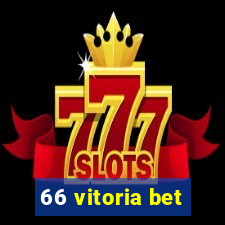 66 vitoria bet